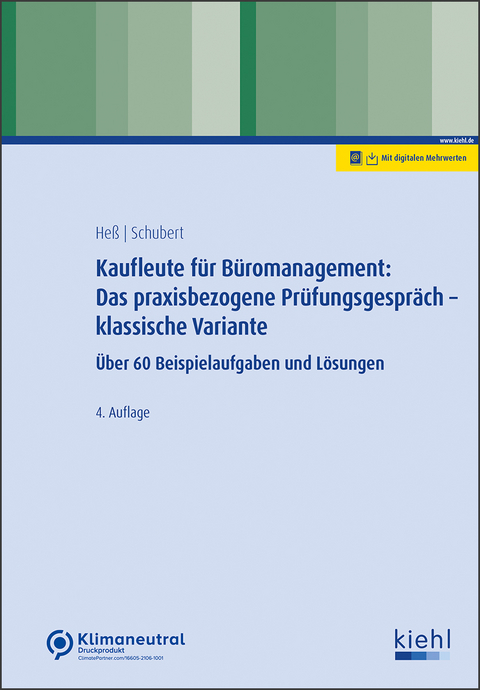 Kaufleute für Büromanagement: Das praxisbezogene Prüfungsgespräch - klassische Variante - Ute Heß, Michaela Schubert