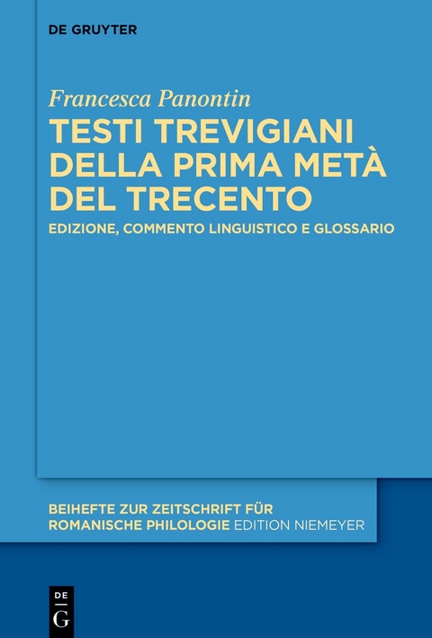 Testi trevigiani della prima metà del Trecento - Francesca Panontin