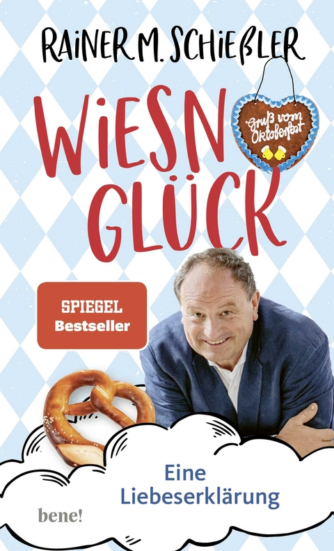 Wiesn-Glück - Rainer M. Schießler