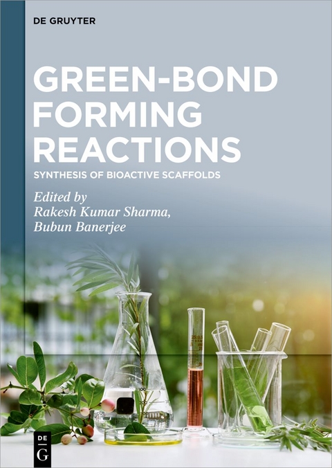 Green-Bond Forming Reactions / Synthesis of Bioactive Scaffolds - 