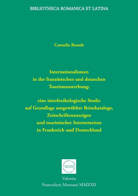 Internationalismen in der französischen und deutschen Tourismuswerbung - Cornelia Brandt