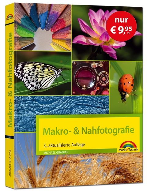 Makrofotografie & Nahfotografie - Sonderausgabe - Michael Gradias