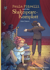 Paula Pitrelli und das Shakespeare-Komplott - Anke Kemper