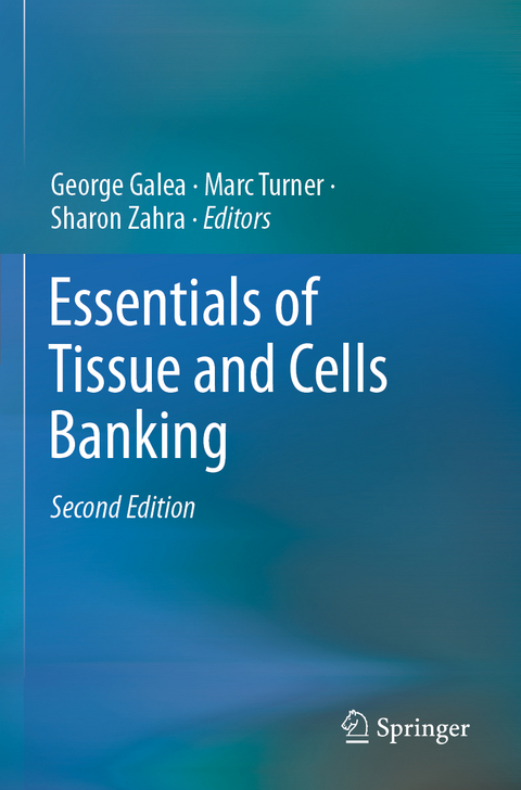 Essentials of Tissue and Cells Banking - 