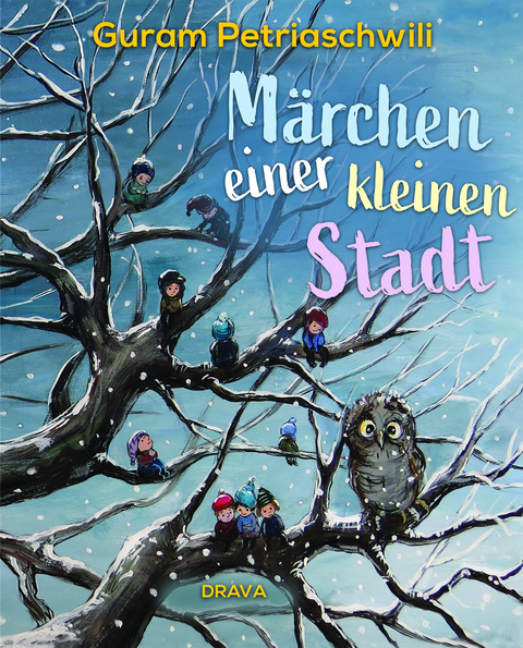 Märchen einer kleinen Stadt - Guram Petriaschwili