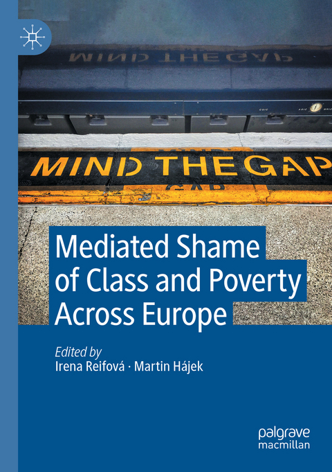 Mediated Shame of Class and Poverty Across Europe - 