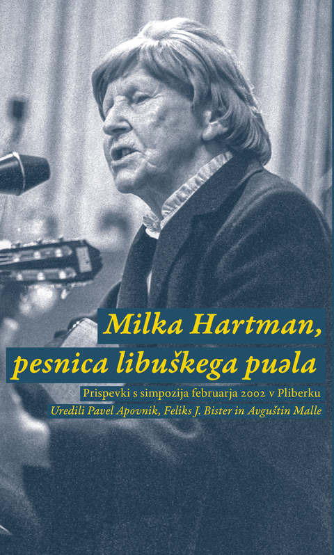 Milka Hartman, pesnica libuškega puela - 