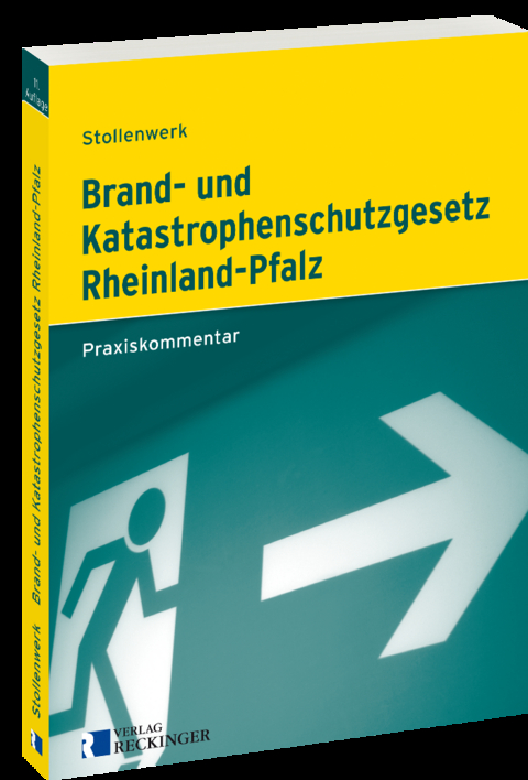 Brand- und Katastrophenschutzgesetz Rheinland-Pfalz - Detlef Stollenwerk