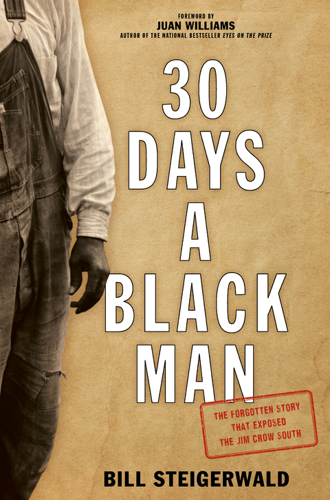 30 Days a Black Man -  Bill Steigerwald