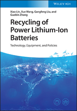 Recycling of Power Lithium-Ion Batteries - Xiao Lin, Xue Wang, Gangfeng Liu, Guobin Zhang