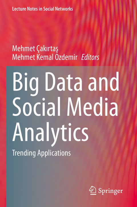 Big Data and Social Media Analytics - 