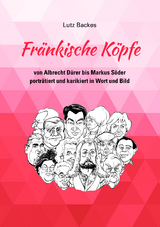 Fränkische Köpfe - Lutz Backes