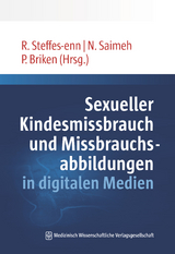 Sexueller Kindesmissbrauch und Missbrauchsabbildungen in digitalen Medien - 