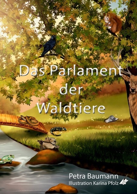 Das Parlament der Waldtiere - Petra Baumann