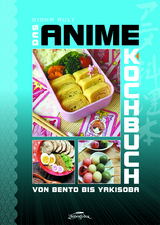 Das Anime-Kochbuch - Diana Ault