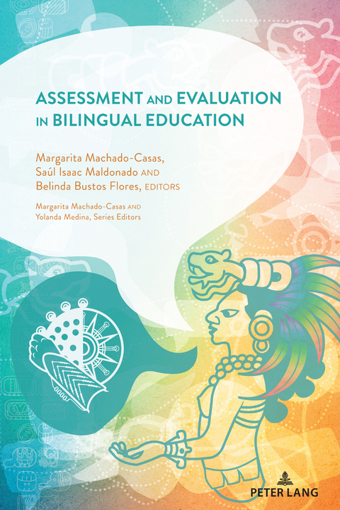 Assessment and Evaluation in Bilingual Education - 