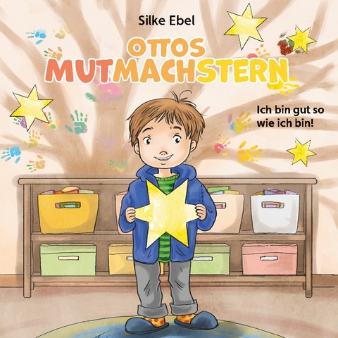 Ottos Mutmachstern - Silke Ebel