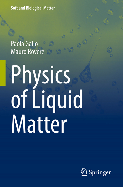 Physics of Liquid Matter - Paola Gallo, Mauro Rovere