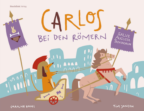 Carlos bei den Römern - Tim Jansen