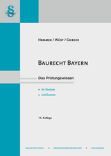 Baurecht Bayern - Hemmer, Karl-Edmund; Wüst, Achim; Grieger, Michael