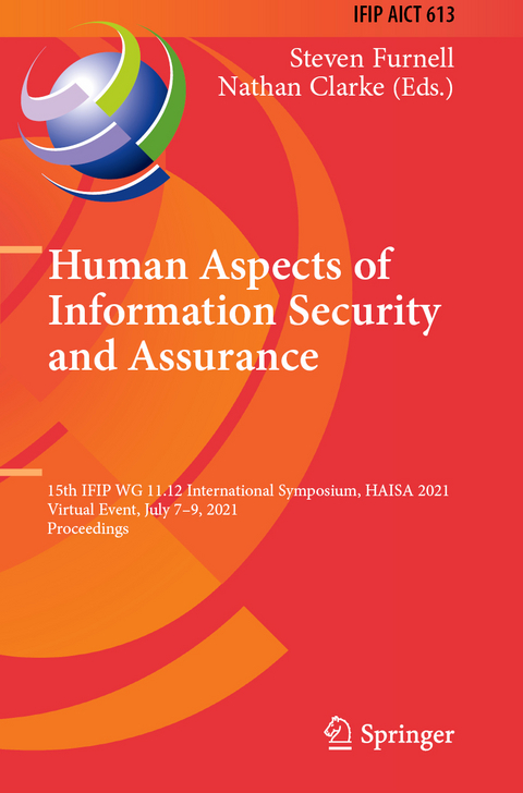 Human Aspects of Information Security and Assurance - 