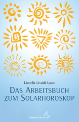 Arbeitsbuch zum Solarhoroskop - Lianella Livaldi Laun