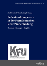 Reflexionskompetenz in der Fremdsprachenlehrer*innenbildung - 