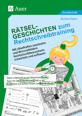 Rätsel-Geschichten zum Rechtschreibtraining - Barbara Peters