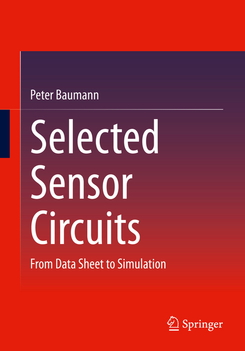 Selected Sensor Circuits - Peter Baumann