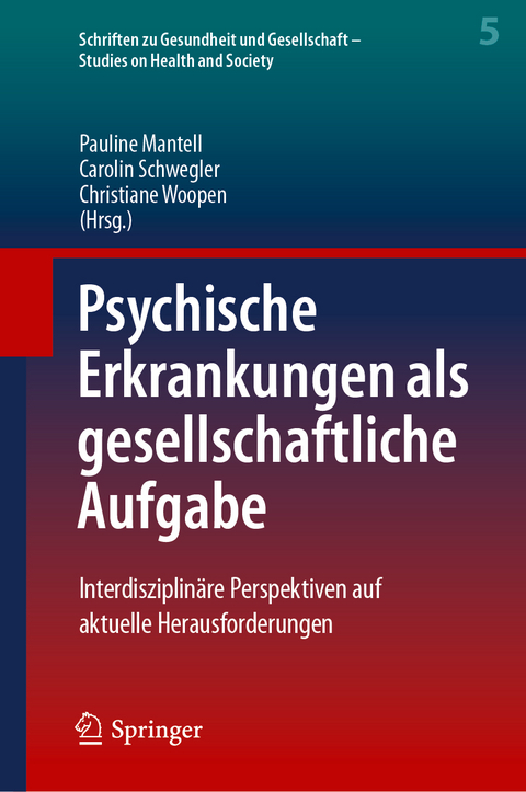 Psychische Erkrankungen als gesellschaftliche Aufgabe - 