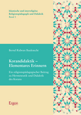 Korandidaktik – Elementares Erinnern - Bernd Ridwan Bauknecht