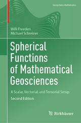 Spherical Functions of Mathematical Geosciences - Freeden, Willi; Schreiner, Michael