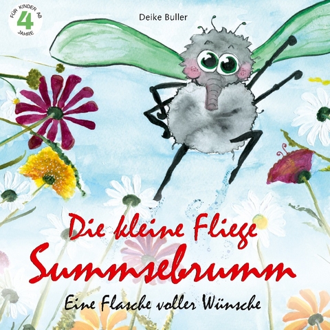 Die kleine Fliege Summsebrumm - Deike Buller