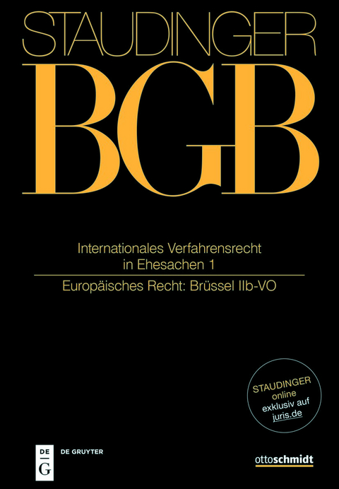 J. von Staudingers Kommentar zum Bürgerlichen Gesetzbuch mit Einführungsgesetz... / Internationales Verfahrensrecht in Ehesachen I - 