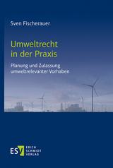 Umweltrecht in der Praxis - Sven Fischerauer