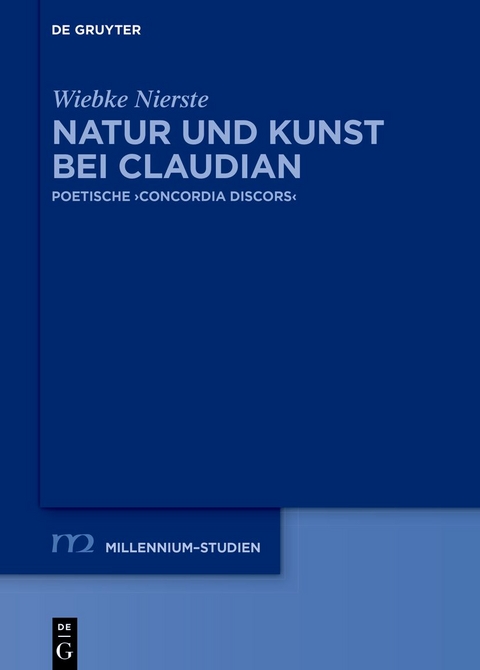 Natur und Kunst bei Claudian - Wiebke Nierste