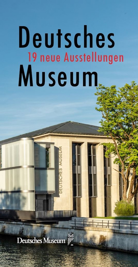 Deutsches Museum - Sabine Pelgjer, Claudia Hellmann, Kathrin Mönch