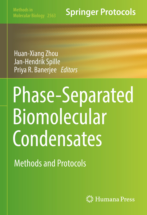 Phase-Separated Biomolecular Condensates - 