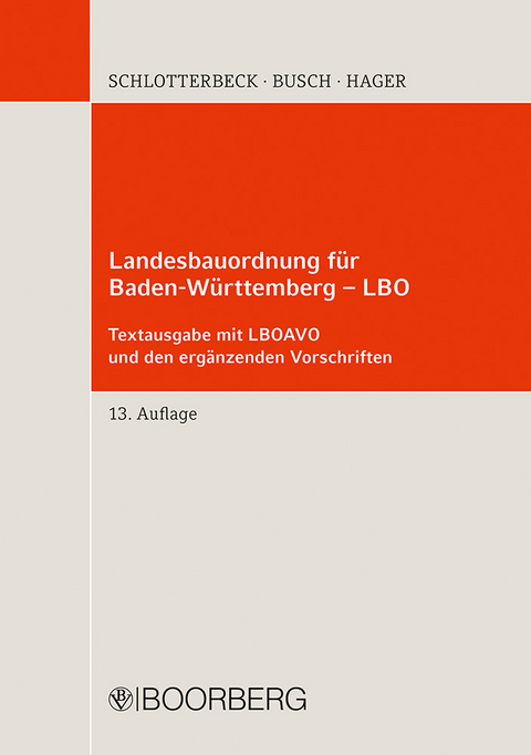 Landesbauordnung für Baden-Württemberg - LBO - 