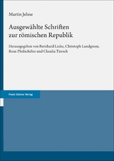 Ausgewählte Schriften zur römischen Republik - Martin Jehne