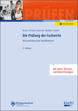 Die Prüfung der Fachwirte - Hannen, Hartmut; Moeller, Dirk; Stache, Ines; Krause, Bärbel; Krause, Günter