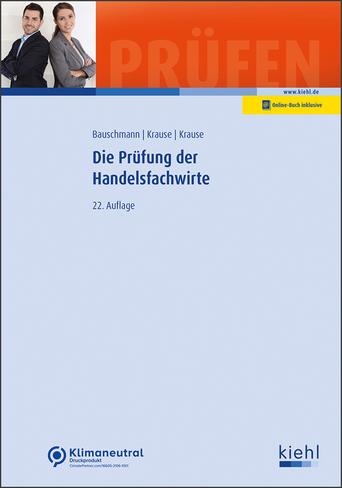 Die Prüfung der Handelsfachwirte - Günter Krause, Bärbel Krause, Erwin Bauschmann