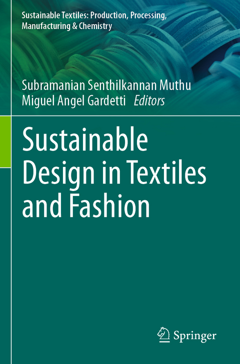 Sustainable Design in Textiles and Fashion - 