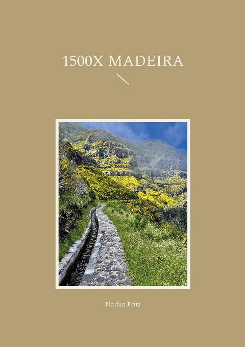 1500x Madeira - Florian Fritz