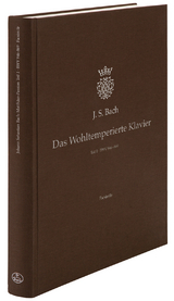 Das Wohltemperierte Klavier I BWV 846-869 - Bach, Johann Sebastian; Wolff, Christoph; Rebmann, Martina