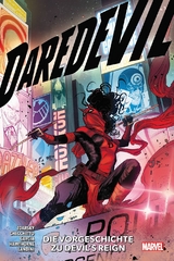 Daredevil: Die Vorgeschichte zu Devil's Reign - Chip Zdarsky, Marco Checchetto, Manuel Garcia, Mike Hawthorne, Stefano Landini, Francesco Mobili