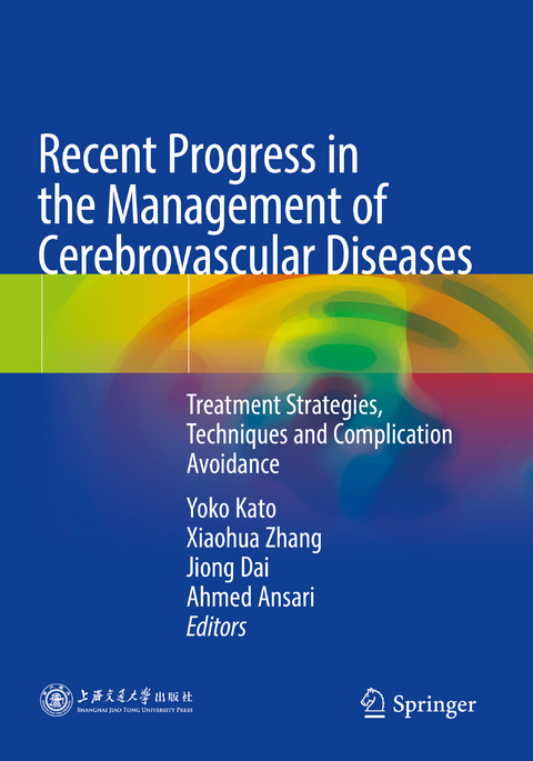 Recent Progress in the Management of Cerebrovascular Diseases - 