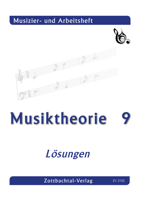 Musiktheorie 9 Lösungen - Lothar Bierler