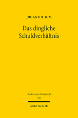 Das dingliche Schuldverhältnis - Johann H. Kim