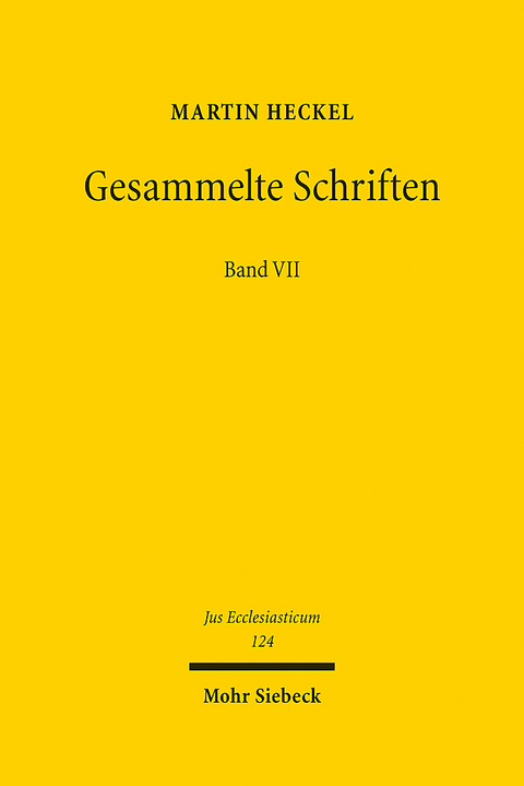 Gesammelte Schriften - Martin Heckel